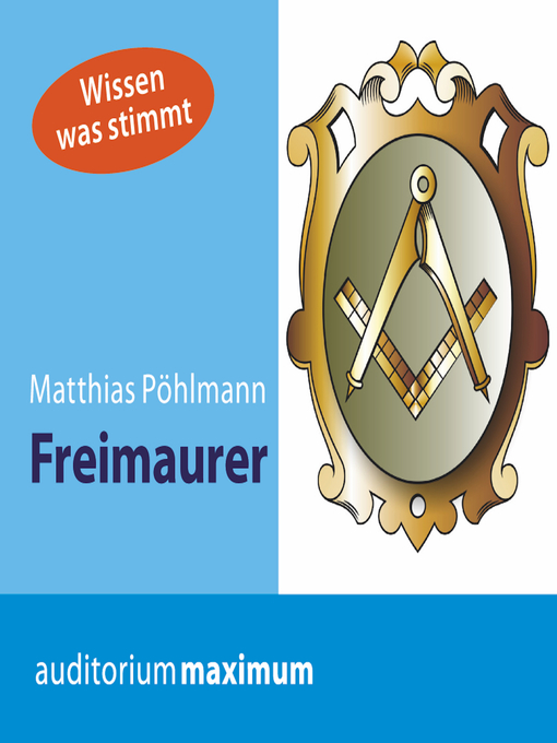 Title details for Freimaurer (Ungekürzt) by Matthias Pöhlmann - Available